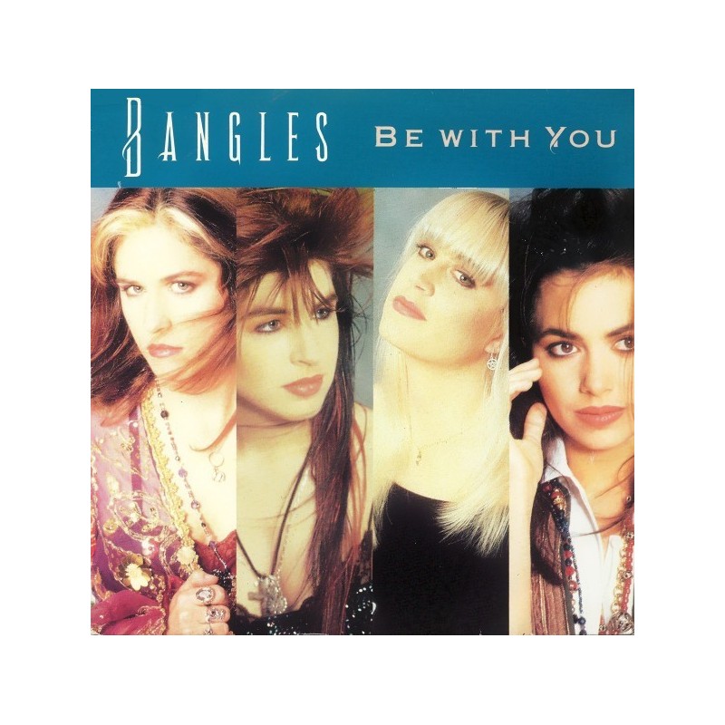 Bangles ‎– Be With You|1989   CBS ‎– 654901 7-Single