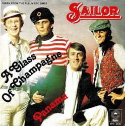 Sailor ‎– A Glass Of Champagne|1975   Epic ‎– EPC 3770-Single