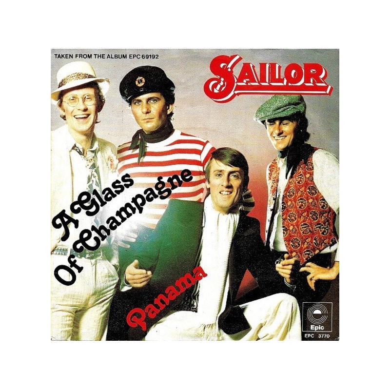 Sailor ‎– A Glass Of Champagne|1975   Epic ‎– EPC 3770-Single