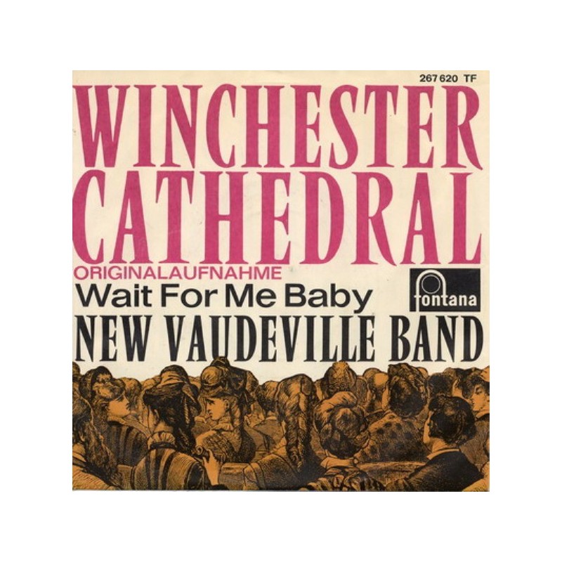 New Vaudeville Band The ‎– Winchester Cathedral|1966    Fontana ‎– 267 620TF-Single