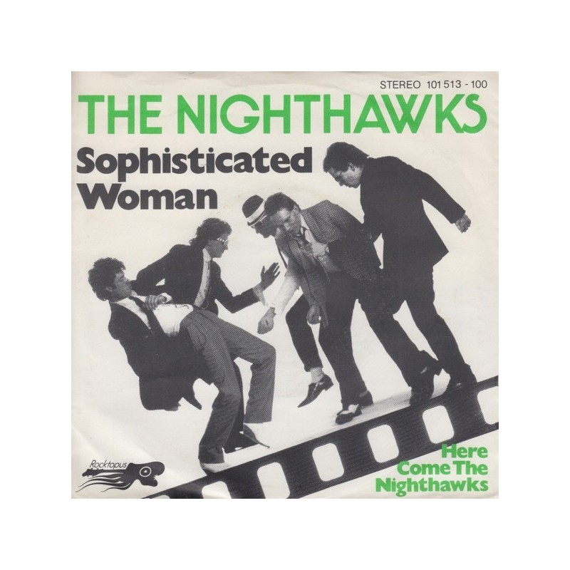 Nighthawks The  ‎– Sophisticated Woman|1980    Rocktopus ‎– 101 513-Single