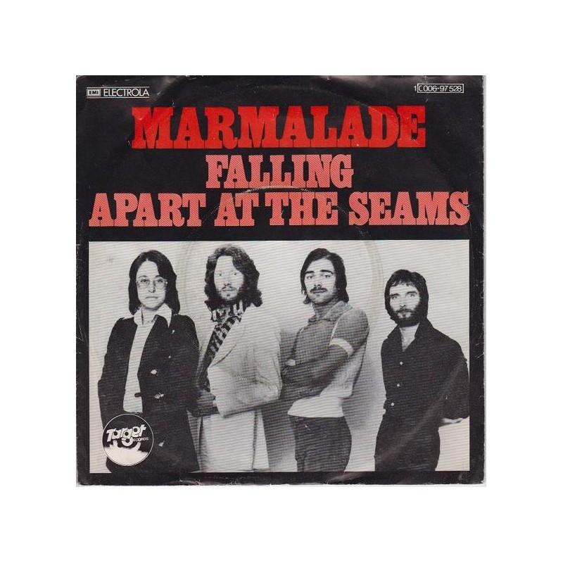 Marmalade – Falling Apart At The Seams|1976 Target Records– 1C 006-97 528-Single Marmalade – Falling Apart At The Seams|1976 Target Records– 1C 006-97 528-Single