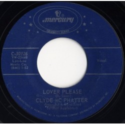McPhatter ‎Clyde – Lover Please / A Lover's Question|Mercury ‎– C-30126-Single