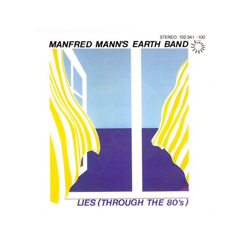 Mann's Manfred Earth Band ‎– Lies (Through The 80's)|1970   Bronze ‎– 102 341 -Single