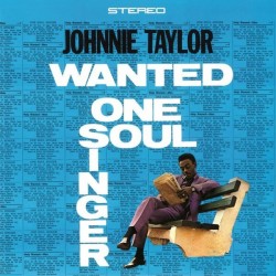 Taylor ‎Johnnie – Wanted One Soul Singer|2016     Music On Vinyl ‎– MOVLP1230