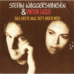 Waggershausen Stefan & Viktor Lazlo ‎– Das Erste Mal Tat's Noch Weh|1990    Polydor ‎– 873 562-7-Single