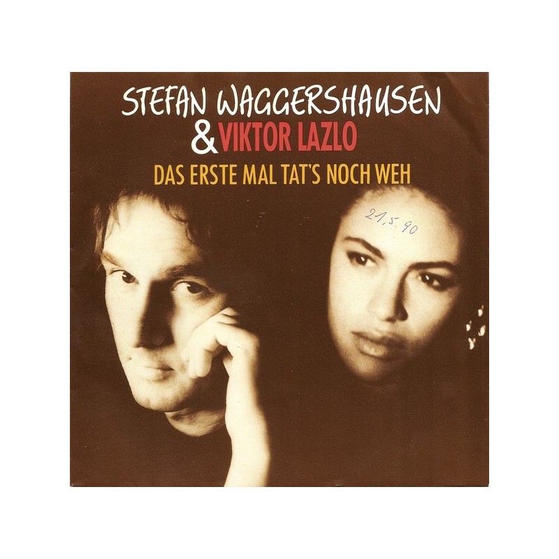 Waggershausen Stefan & Viktor Lazlo – Das Erste Mal Tat's Noch Weh|1990 Polydor – 873 562-7-Single Waggershausen Stefan & Viktor Lazlo – Das Erste Mal Tat's Noch Weh|1990 Polydor – 873 562-7-Single