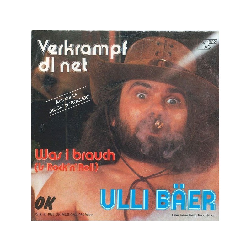 Bäer ‎Ulli – Verkrampf Di Net|1983    OK Musica ‎– 76.11862-Single
