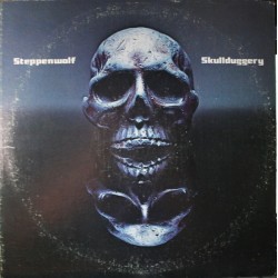 Steppenwolf ‎– Skullduggery|1976    Epic EPC 81328