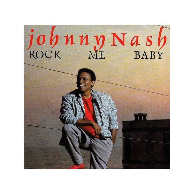 Nash ‎Johnny – Rock Me Baby|1985    Polydor ‎– 883 734-7-Single