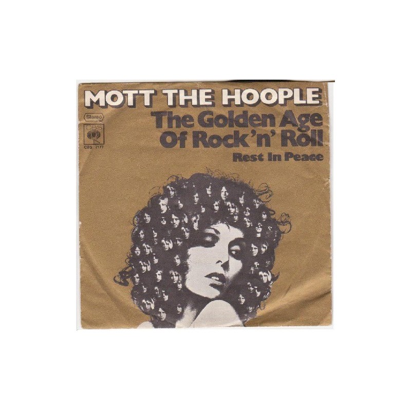 Mott The Hoople ‎– The Golden Age Of Rock 'N' Roll|1974     CBS 2177-Single