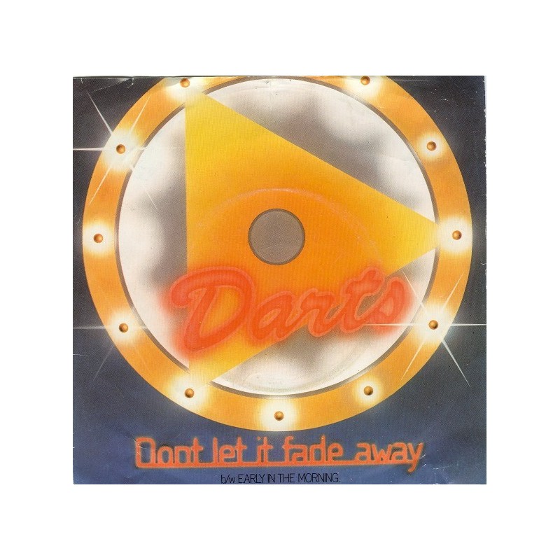 Darts ‎– Don't Let It Fade Away|1978     Magnet– 006 CRY 61 967-Single