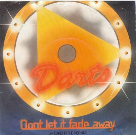 Darts ‎– Don't Let It Fade Away|1978     Magnet– 006 CRY 61 967-Single