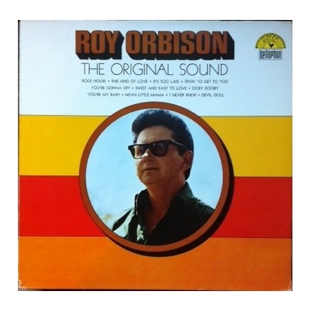 Orbison ‎Roy – The Original Sound|1974    Bellaphon ‎– BI 1585