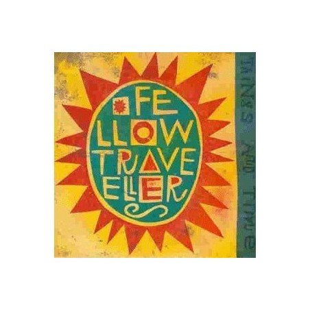Fellow Travellers ‎– Things And Time|1993     OKra Records ‎– OK 33020
