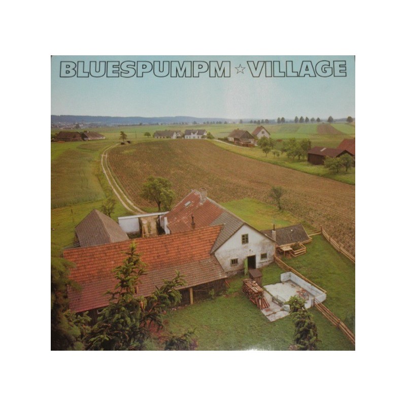 Bluespumpm – Village|1981 WEA 58 318 Bluespumpm – Village|1981 WEA 58 318