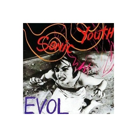 Sonic Youth ‎– EVOL|1986      Blast First ‎– BFFP 4