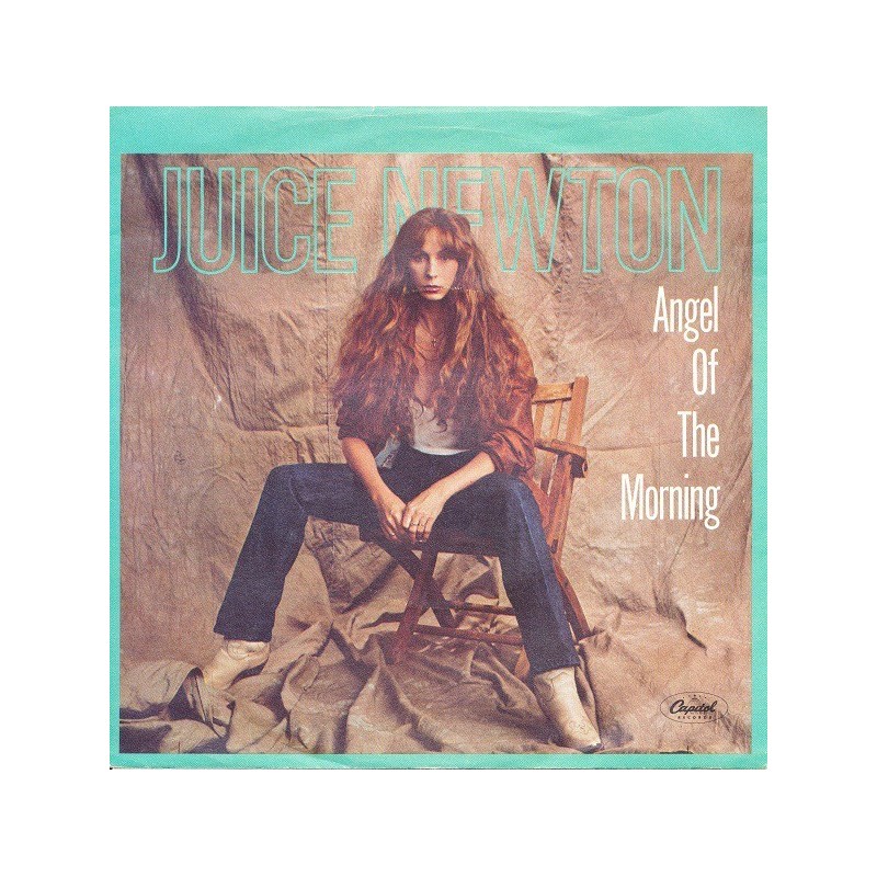 Newton ‎Juice – Angel Of The Morning|1981  Capitol Records ‎– CL 16189-Single