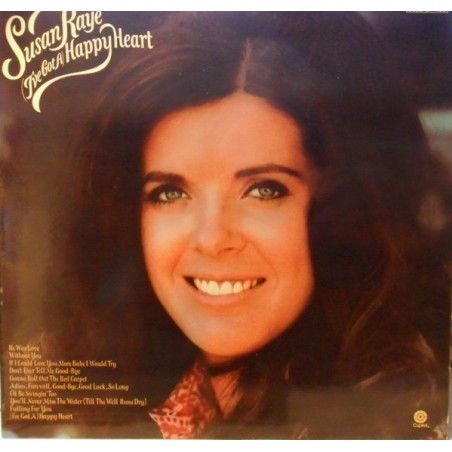 Raye ‎Susan – I've Got A Happy Heart|1972   Capitol Records ‎– 1C062-81 136