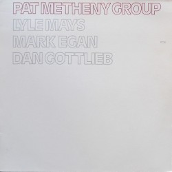 Metheny Pat Group ‎– Same|1978     ECM 1114