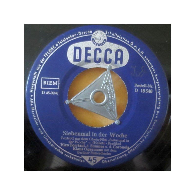 Torriani Vico  Die Sunnies und die Coronels ‎– Siebenmal In Der Woche / Muchacha|1957     Decca ‎– D 18 540-Single