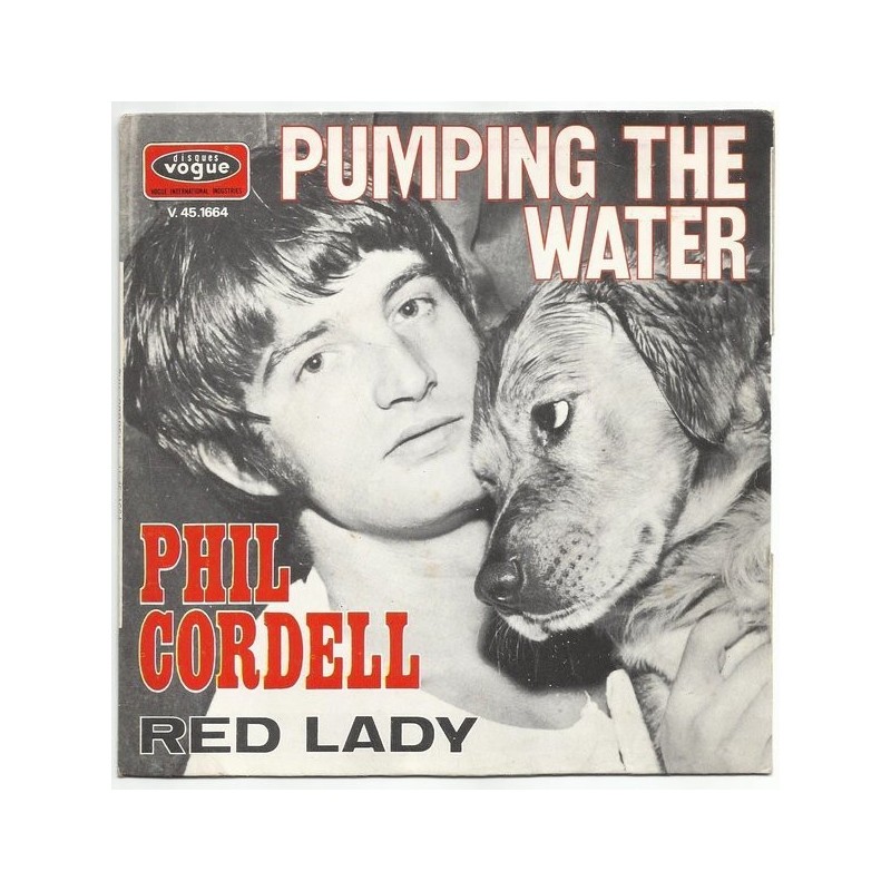 Cordell Phil ‎– Pumping The Water / Red Lady|1969    Disques Vogue ‎– V. 45-1664-Single