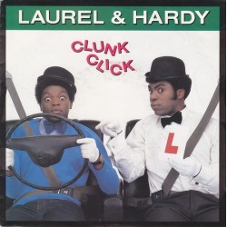 Laurel & Hardy – Clunk Click|1983     CBS ‎– A 3213-Single