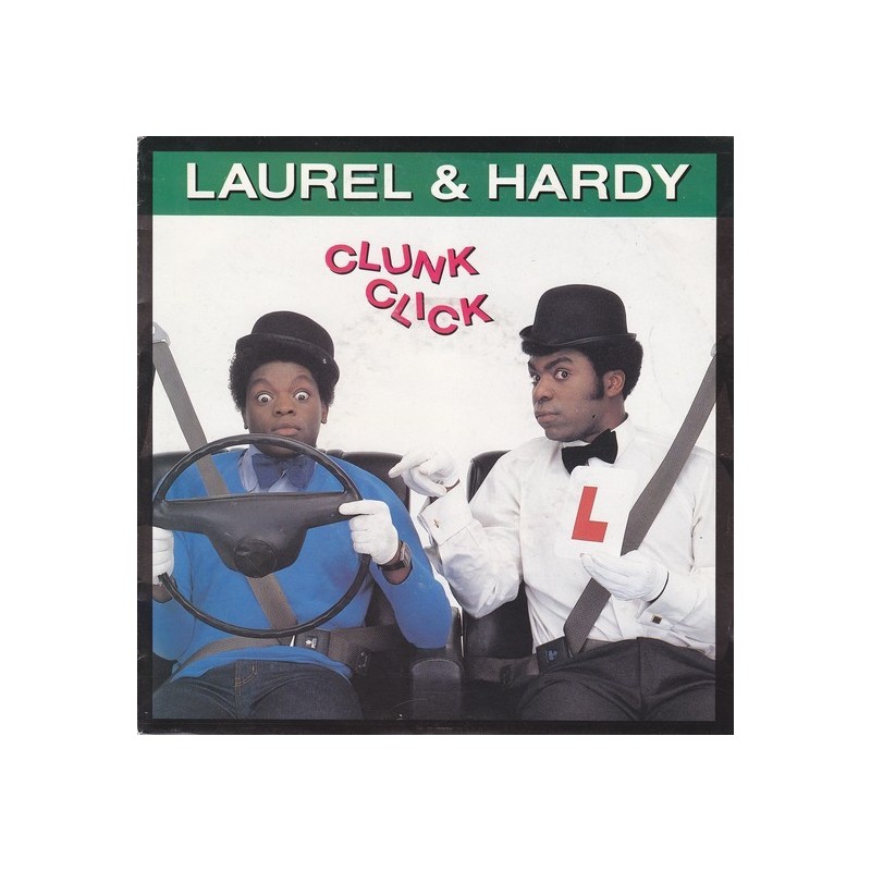 Laurel & Hardy – Clunk Click|1983     CBS ‎– A 3213-Single