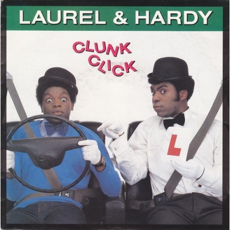Laurel & Hardy – Clunk Click|1983     CBS ‎– A 3213-Single