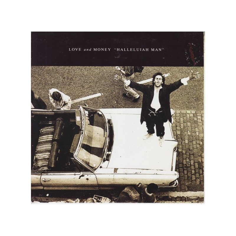 Love And Money ‎– Halleluiah Man|1988    Fontana ‎– 870 596-7-Single