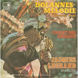 Legrand ‎Jacques – Dolannes Melodie / Le Chant Des Oiseaux|1975      Metronome ‎– M 25.687-Single