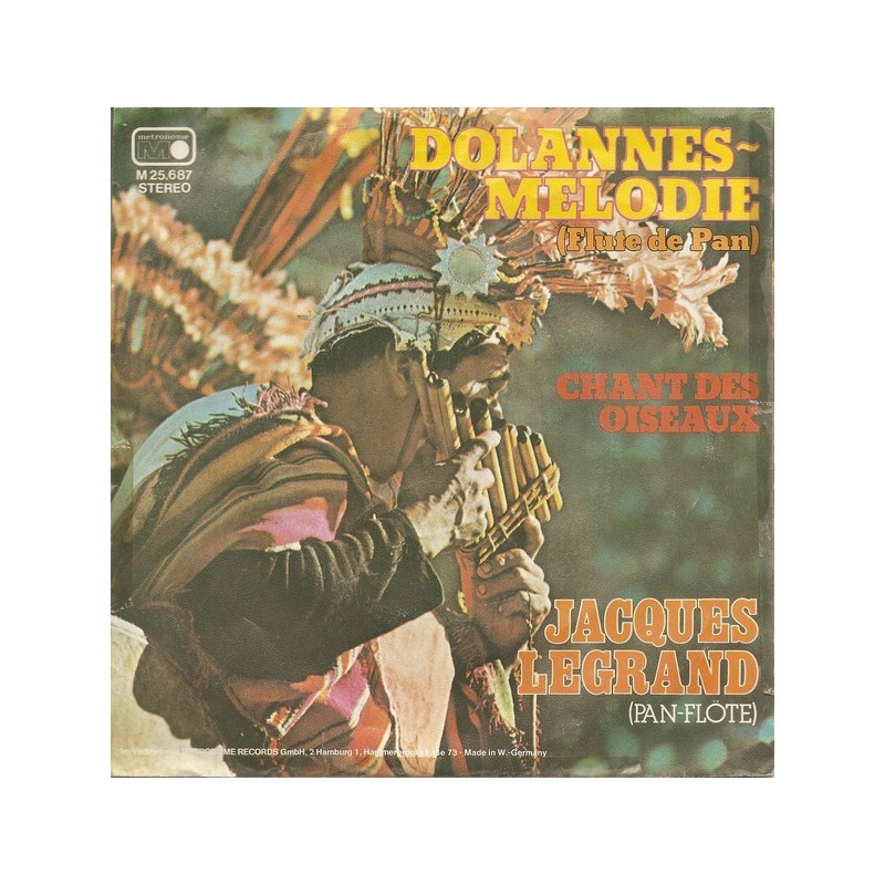 Legrand ‎Jacques – Dolannes Melodie / Le Chant Des Oiseaux|1975      Metronome ‎– M 25.687-Single
