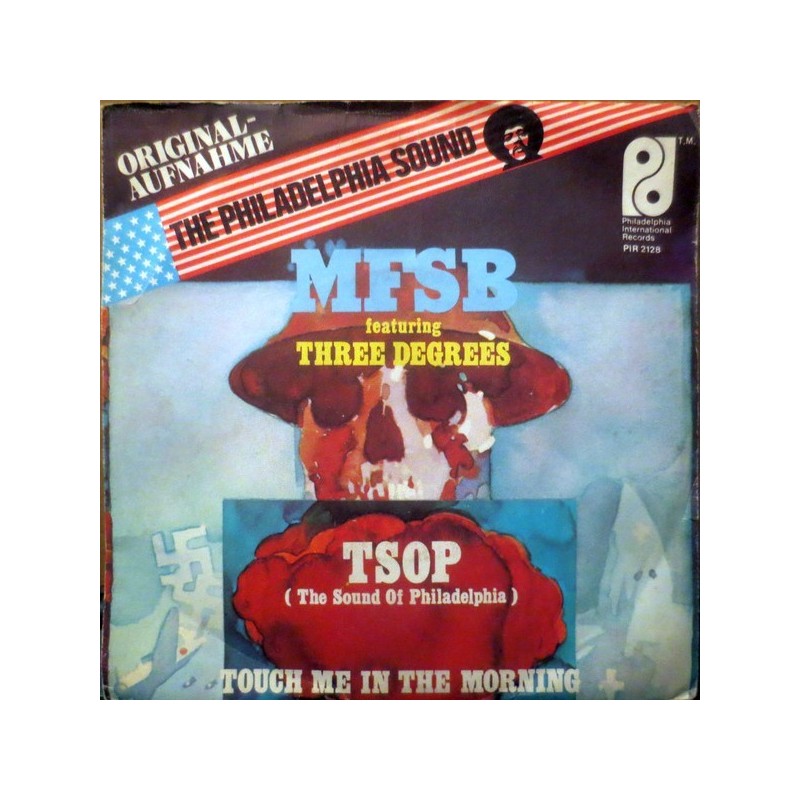 MFSB Featuring Three Degrees– TSOP (The Sound Of Philadelphia)|1974    PIR S 2128-Single