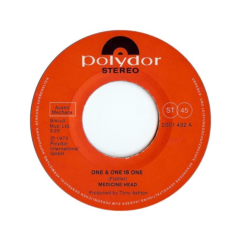 Medicine Head ‎– One & One is One|1973     Polydor ‎– 2001 432-Single