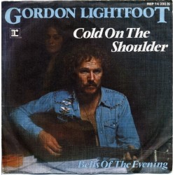 Lightfoot ‎Gordon – Cold On The Shoulder|1975     Reprise Records ‎– REP 14 390-Single