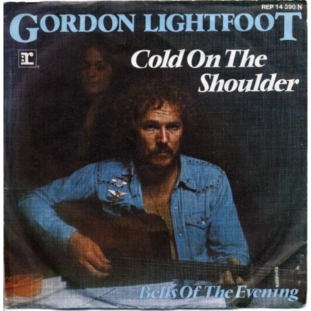 Lightfoot ‎Gordon – Cold On The Shoulder|1975     Reprise Records ‎– REP 14 390-Single