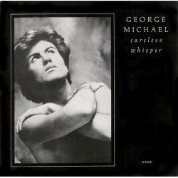Michael George ‎– Careless Whisper|1984   Epic ‎– A4603-Single