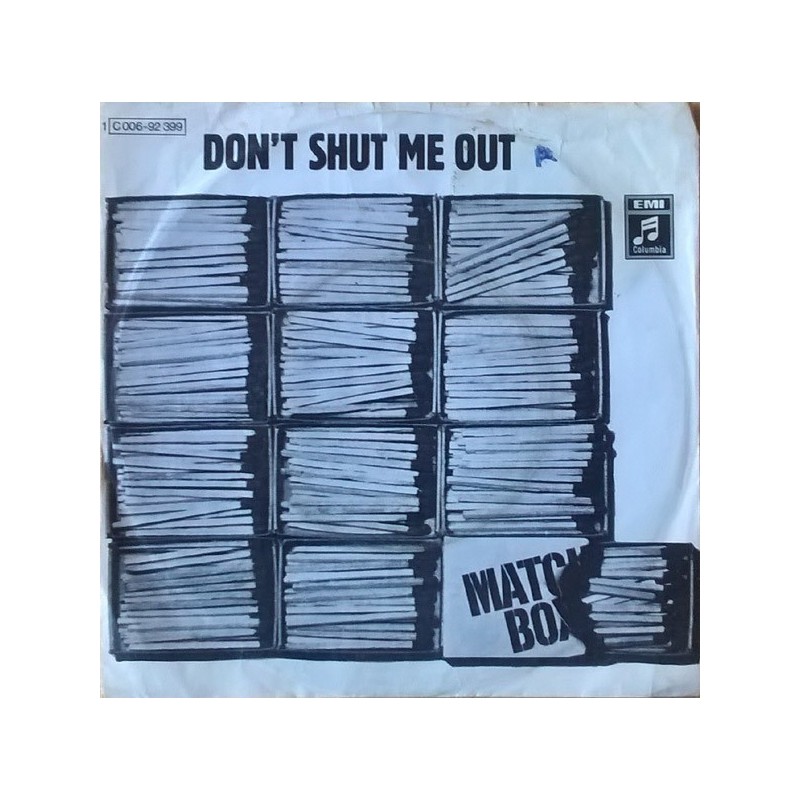 Matchbox – Don't Shut Me Out / Rod|1991    Columbia ‎– 1C 006 92 399-Single