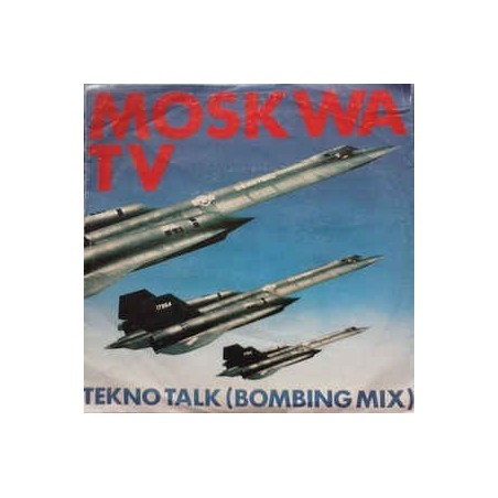 Moskwa TV ‎– Tekno Talk (Bombing Mix)|1985     ZYX Records ‎– 1158-Single