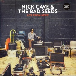 Cave Nick & The Bad Seeds ‎– Live From KCRW|2013     Bad Seed Ltd. ‎– BS006V