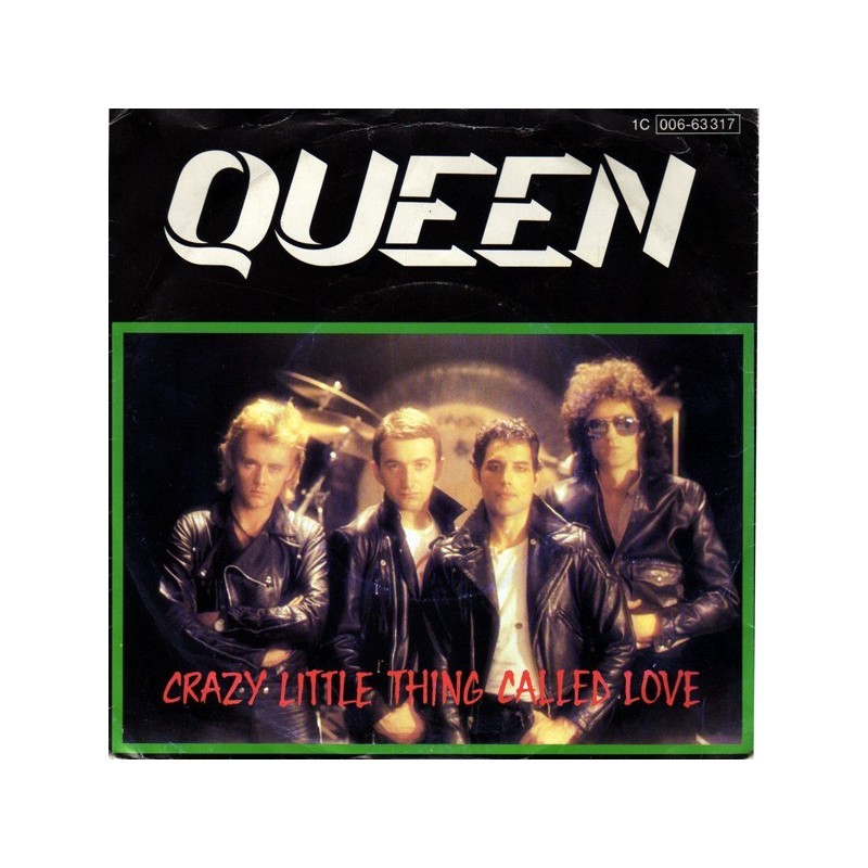 Queen ‎– Crazy Little Thing Called Love|1979     EMI ‎– 1C 006-63 317-Single