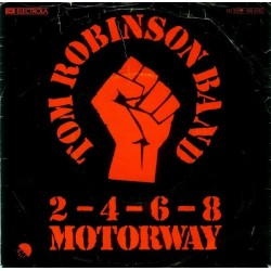 Robinson Tom Band ‎– 2-4-6-8 Motorway|1977     EMI ‎– 1C 006-06 570-Single