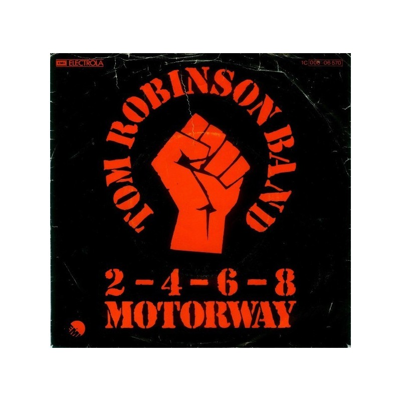 Robinson Tom Band ‎– 2-4-6-8 Motorway|1977     EMI ‎– 1C 006-06 570-Single