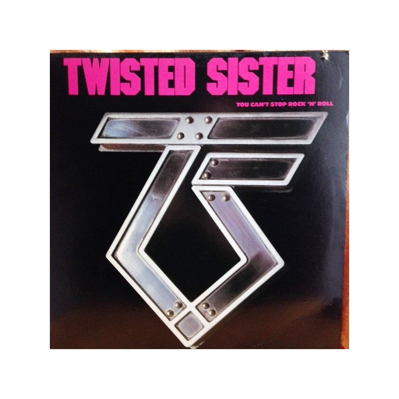 Twisted Sister ‎– You Can't Stop Rock 'N' Roll|1983     Atlantic ‎– 80074-1