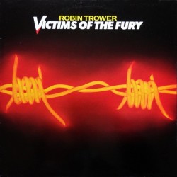 Robin Trower ‎– Victims Of The Fury|1980   Chrysalis ‎– 6307 671