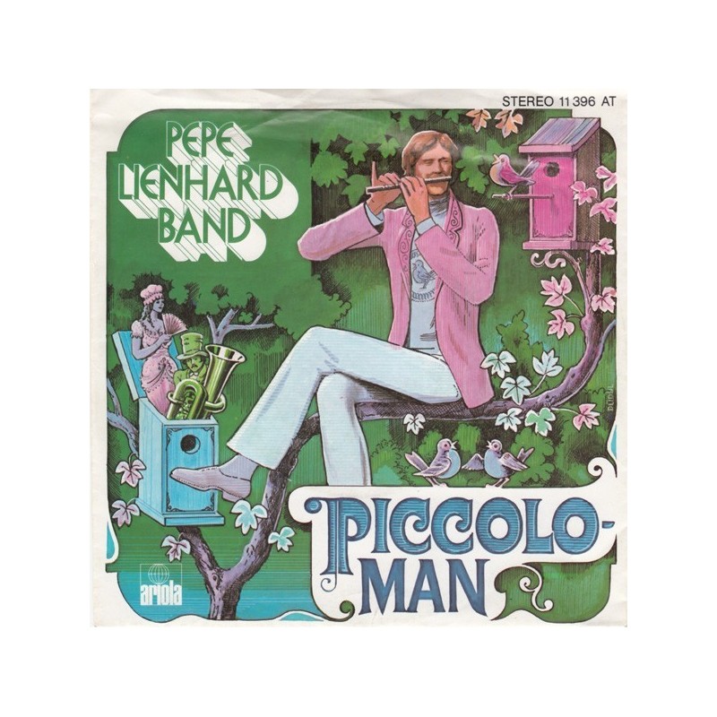 Lienhard Pepe Band ‎– Piccolo Man|1977    Ariola ‎– 11 396 AT-Single