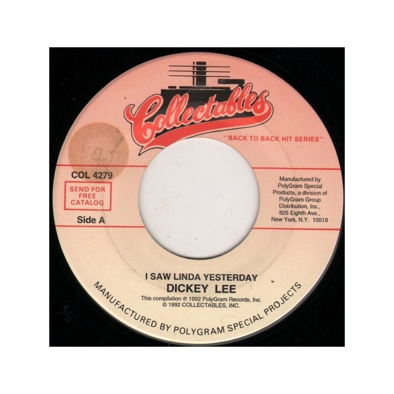 Lee Dickey / The Angels ‎– I Saw Linda Yesterday / Thank You And Goodnight|1992    Collectables ‎– COL 4279-Single