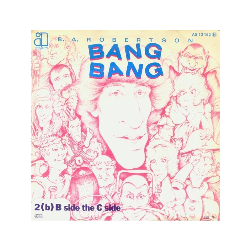 Robertson ‎B. A. – Bang Bang|1979    Asylum Records ‎– AS 13 152-Single