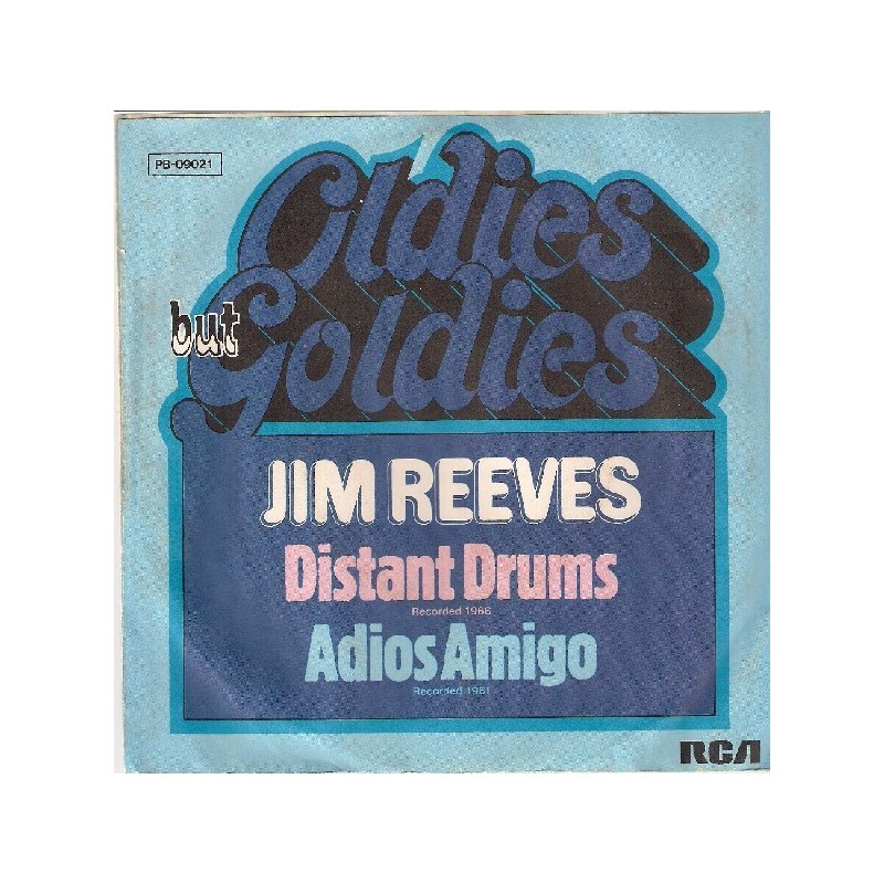 Reeves ‎Jim – Distant Drums / Adios Amigo|1977     RCA ‎– PB-09021-Single