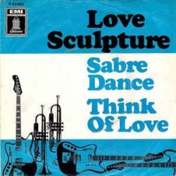 Love Sculpture ‎– Sabre Dance / Think Of Love|1968     Odeon ‎– O 23 968-Single